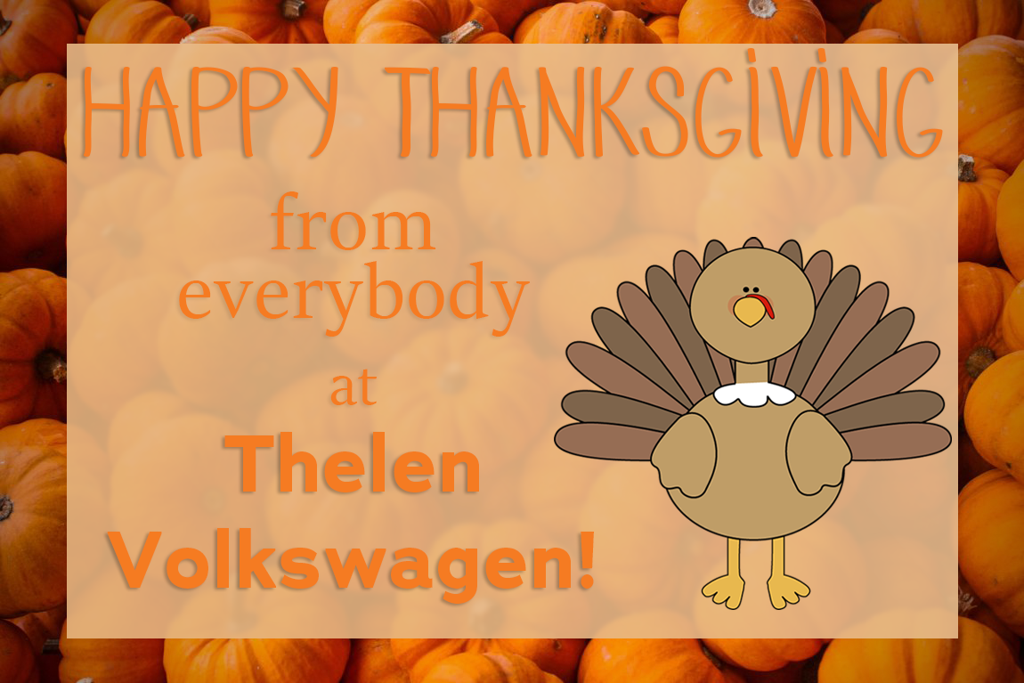 Happy Thanksgiving from Thelen VW